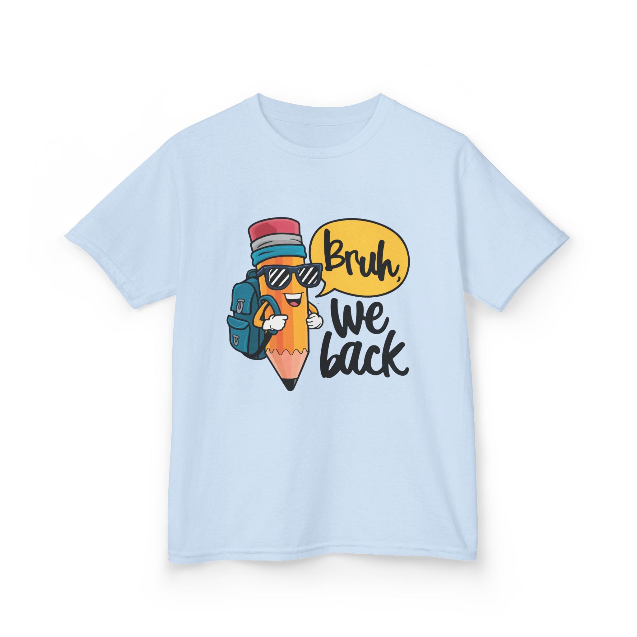 Kids Graphic Tee — 'Bruh We Back' Funny Pencil Design