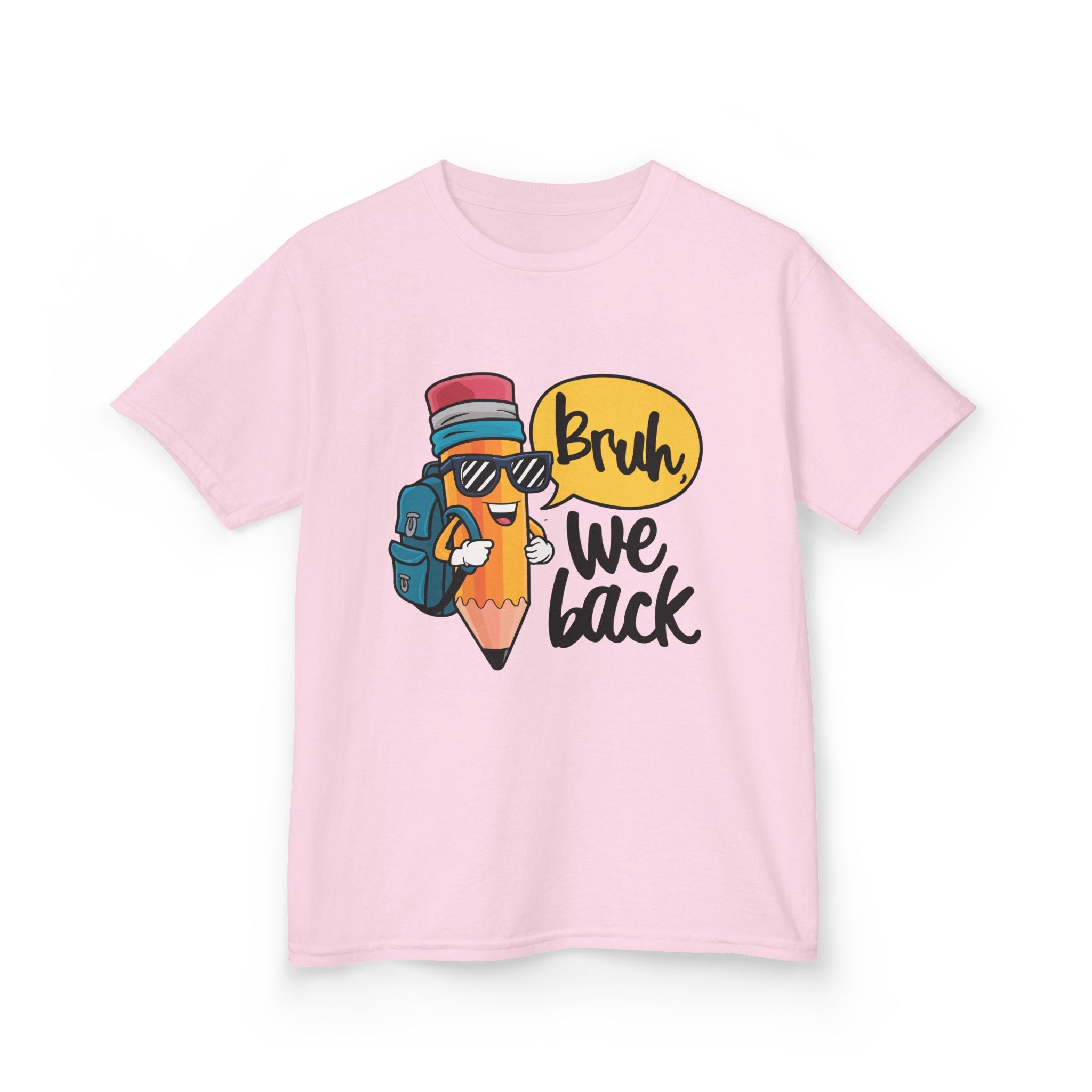 Kids Graphic Tee — 'Bruh We Back' Funny Pencil Design
